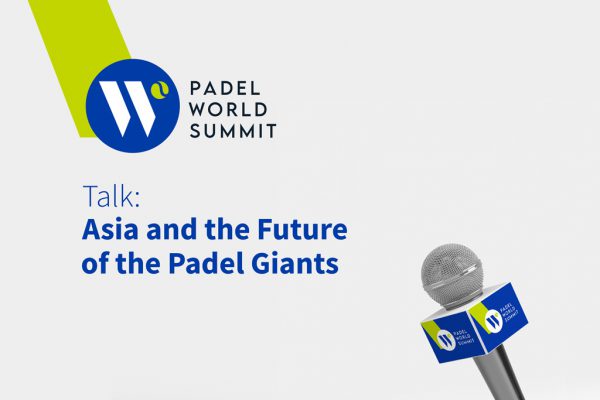 Asia and the Future of the Padel Giants